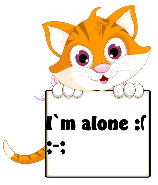 I`m alone