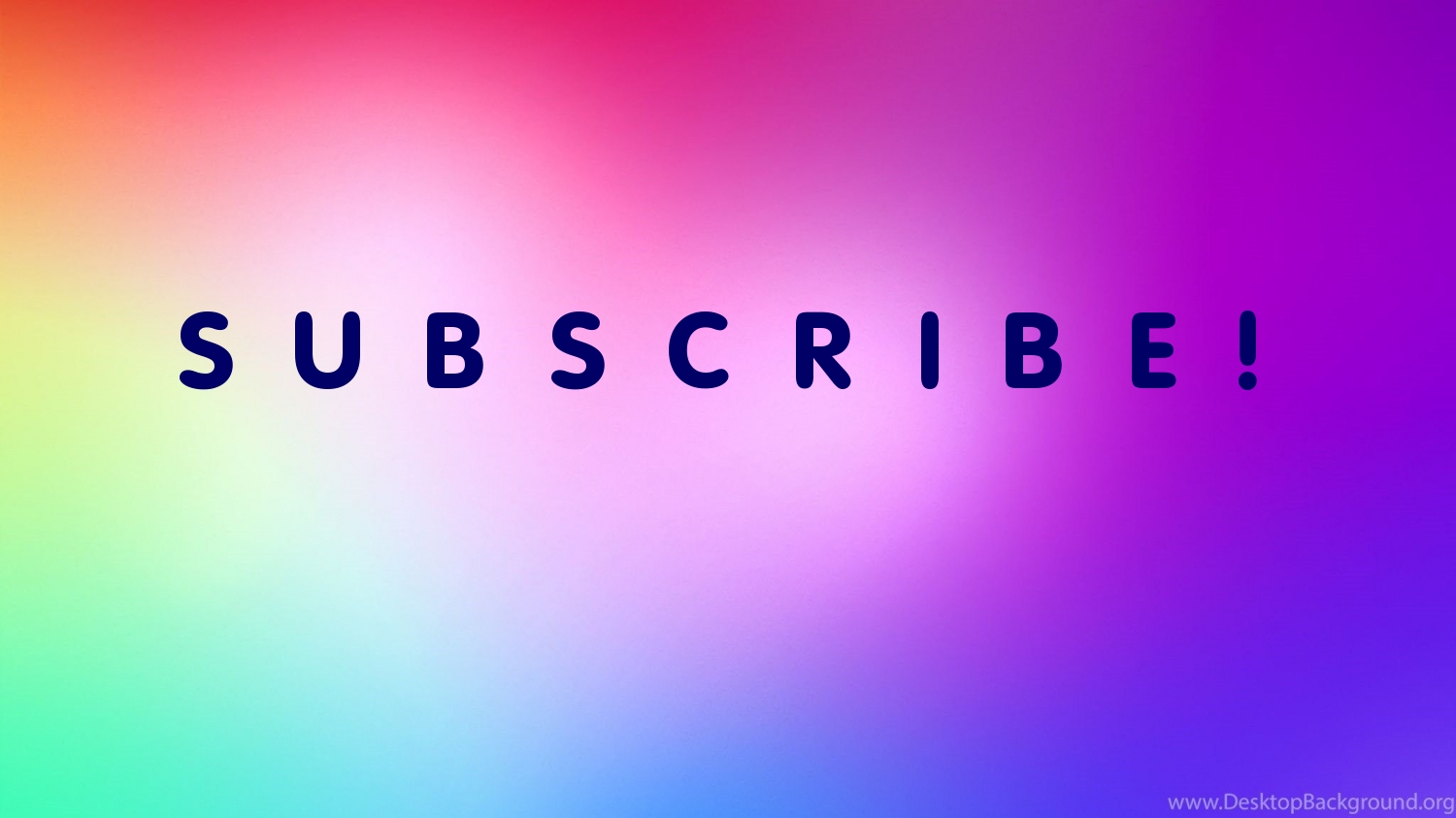 Картинки с надписями.  SUBSCRBE! (Подписывайтесь).